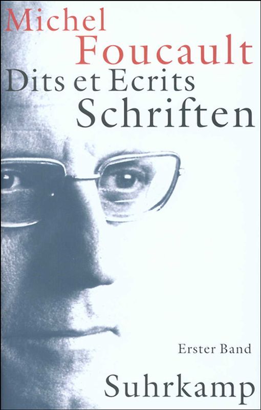 Schriften in vier Bänden. Dits et Ecrits