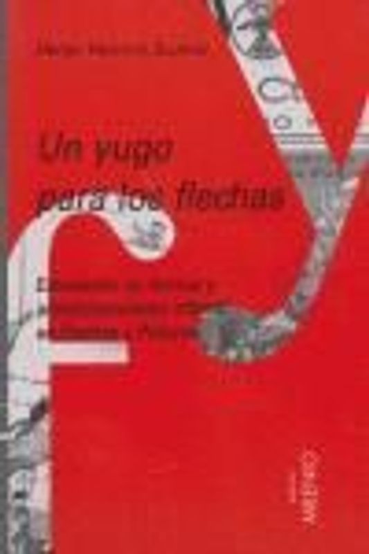 Un yugo para los flechas