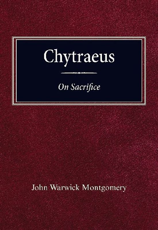 Chytraeus on Sacrifice