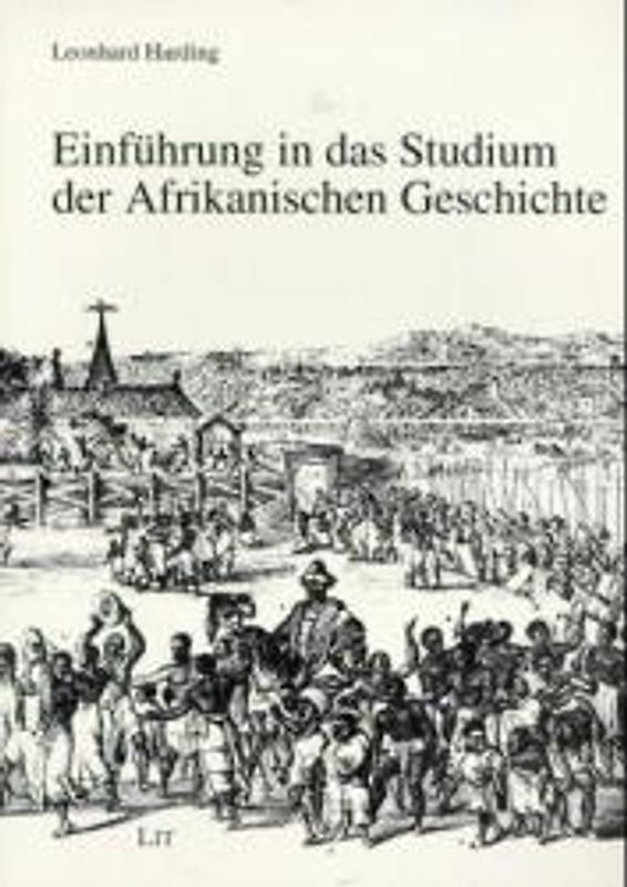 Einführung in das Studium der Afrikanischen Geschichte