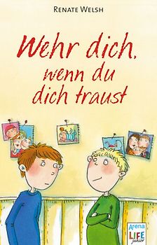 Wehr dich, wenn du dich traust