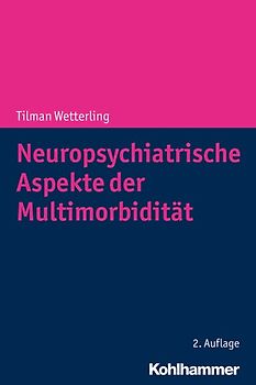 Neuropsychiatrische Aspekte der Multimorbidität