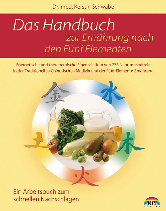 Das Handbuch zur Ernährung nach den Fünf Elementen