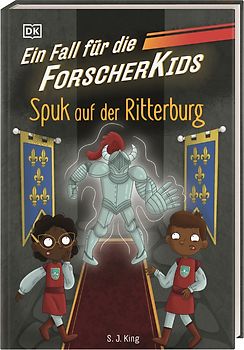 Ein Fall für die Forscher-Kids 10. Spuk auf der Ritterburg
