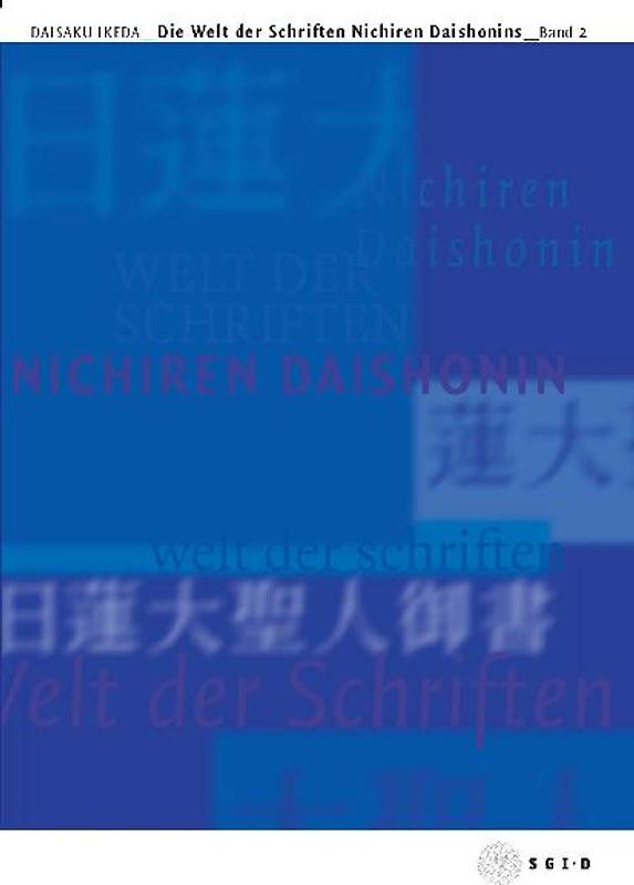 Die Welt der Schriften Nichiren Daishonins, Band 2