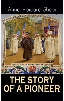 The Story of a Pioneer