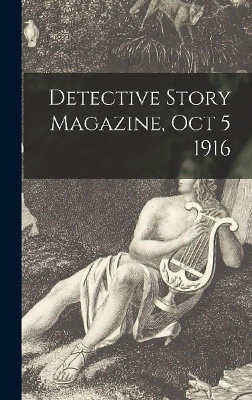 Detective Story Magazine, Oct 5 1916