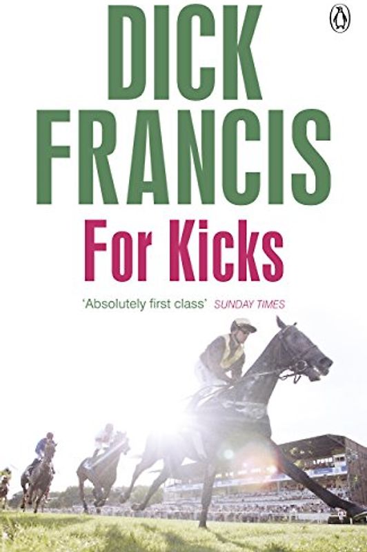For Kicks (Francis Thriller)