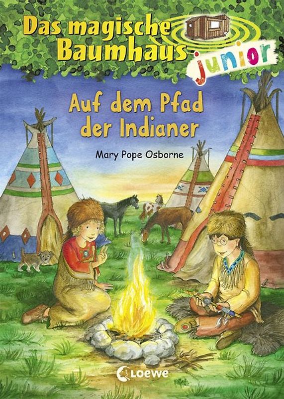 Das magische Baumhaus junior (Band 16) - Auf dem Pfad der Indianer