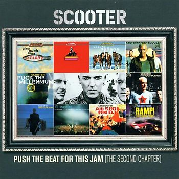 Scooter - Push The Beat For This Jam - The Singles 1998-2002