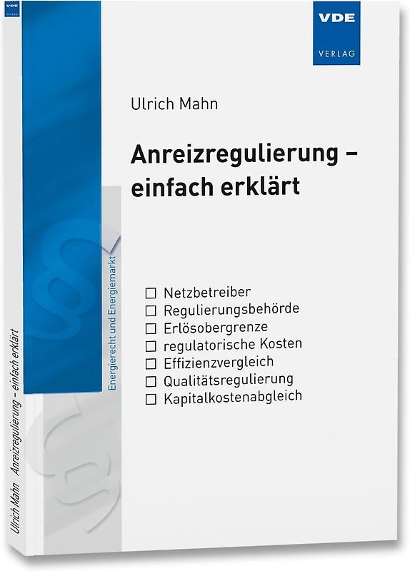 Anreizregulierung - einfach erklärt