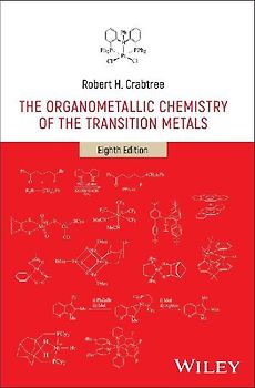 The Organometallic Chemistry of the Transition Metals