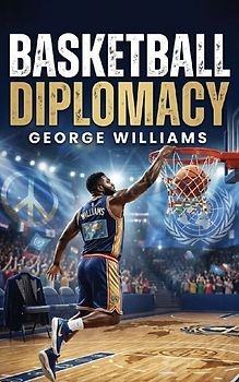 BASKETBALL DIPLOMACY