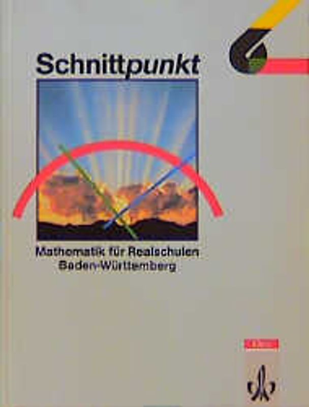 Schnittpunkt - Ausgabe für Baden-Württemberg. Mathematik für Realschulen / 6. Schuljahr - Neu