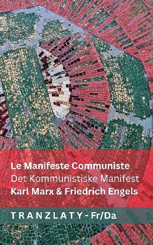 Le Manifeste Communiste / Det Kommunistiske Manifest