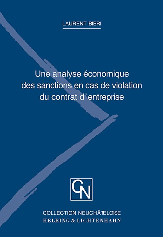 Une analyse économique des sanctions en cas de violation du contrat d'entreprise