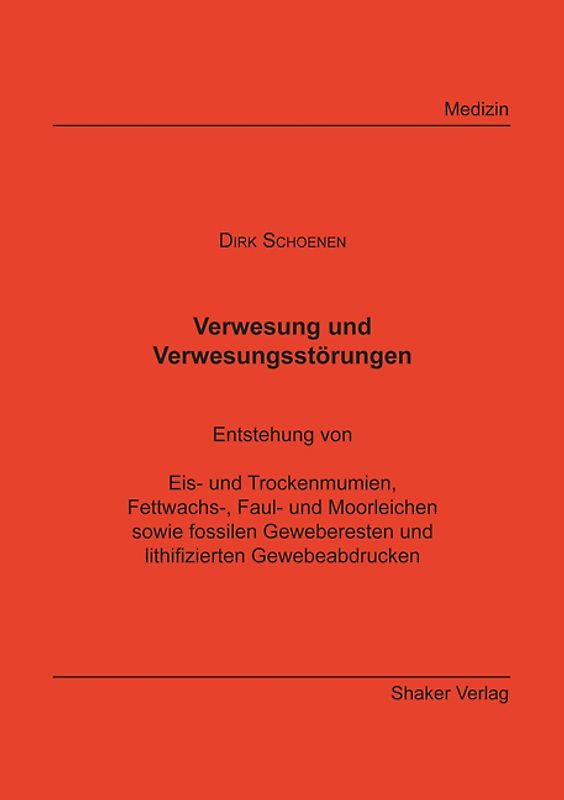 Verwesung und Verwesungstörungen