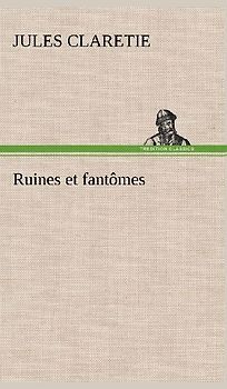 Ruines et fantômes