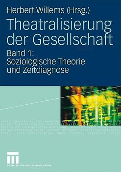 Theatralisierung der Gesellschaft