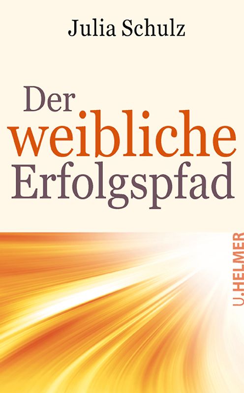 Der weibliche Erfolgspfad