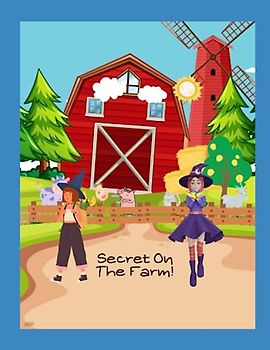 Secrets Of The Farm