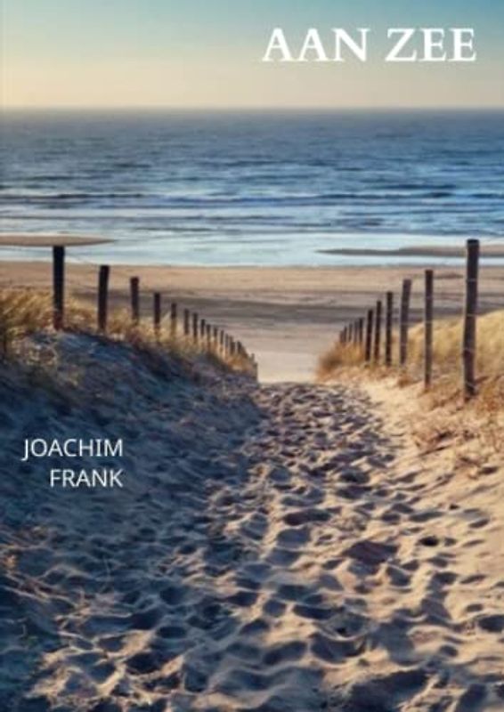 Aan Zee.: A Novel