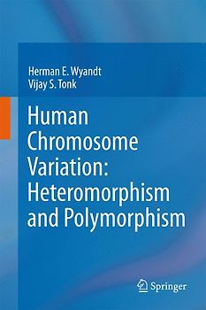 Human Chromosome Variation: Heteromorphism and Polymorphism