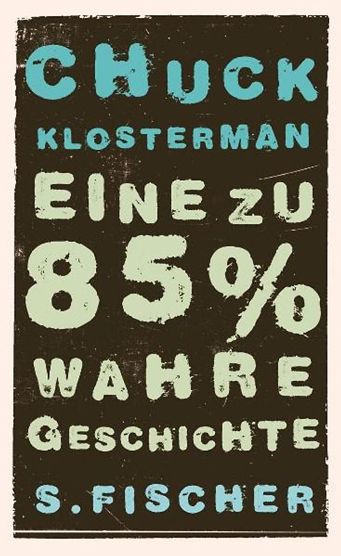 Eine zu 85% wahre Geschichte