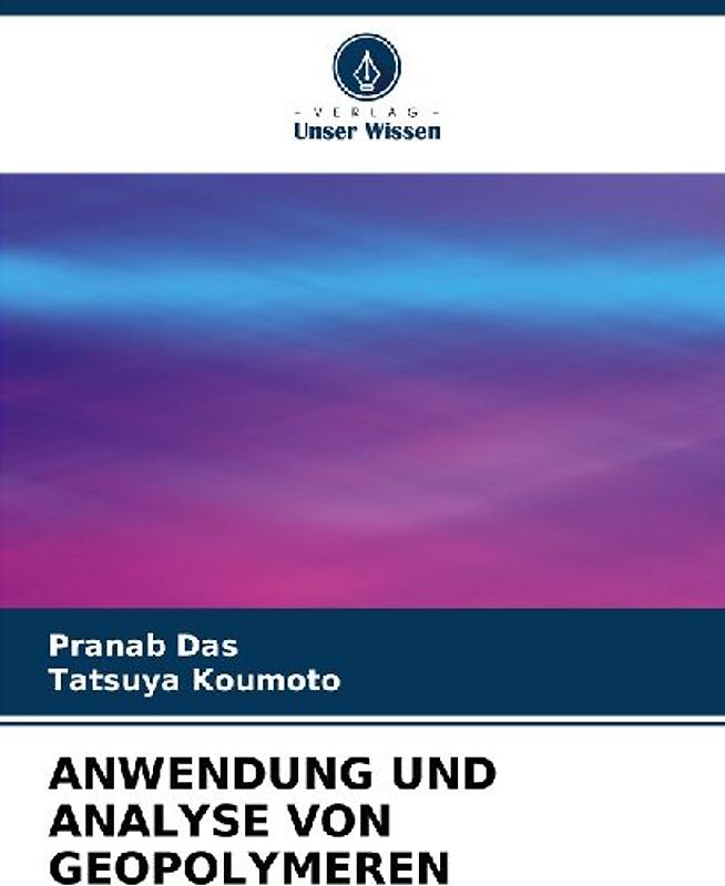 ANWENDUNG UND ANALYSE VON GEOPOLYMEREN