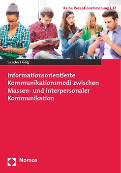 Informationsorientierte Kommunikationsmodi zwischen Massen- und interpersonaler Kommunikation