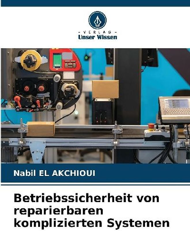 Betriebssicherheit von reparierbaren komplizierten Systemen