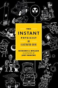 The Instant Physicist - Richard A. Muller