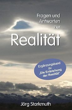 Fragen und Antworten zur Realität