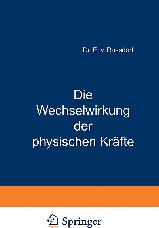 Die Wechselwirkung der physischen Kräfte