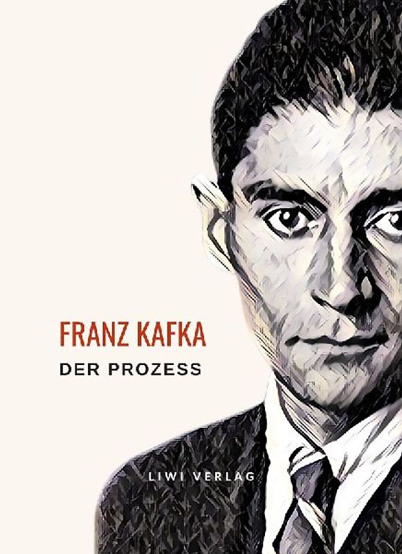 Franz Kafka: Der Prozess. Neuausgabe
