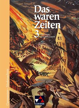 Das waren Zeiten – Niedersachsen / Das lange 19. Jahrhundert