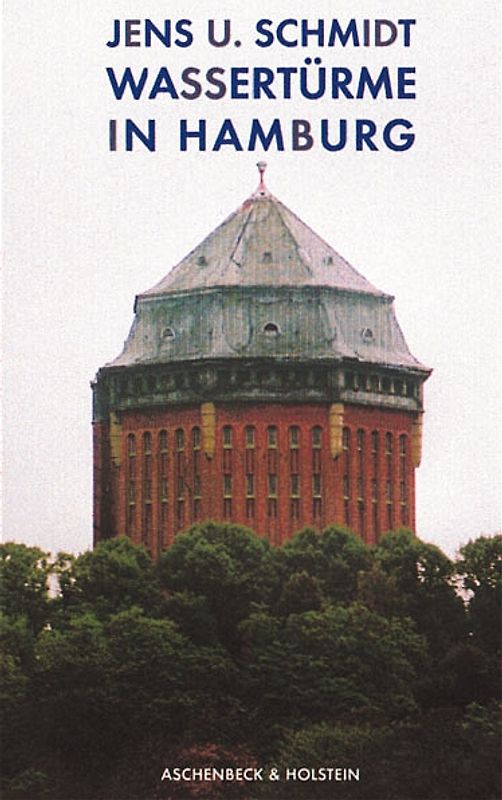 Wassertürme in Hamburg