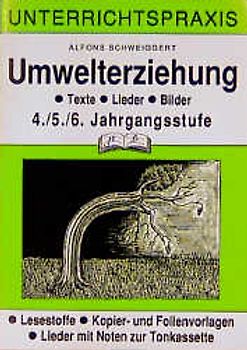 Umwelterziehung - 4./5./6. Jahrgangsstufe