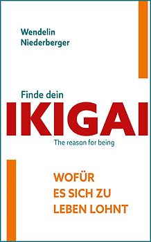 Finde dein IKIGAI