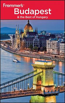 Frommer's Budapest and the Best of Hungary