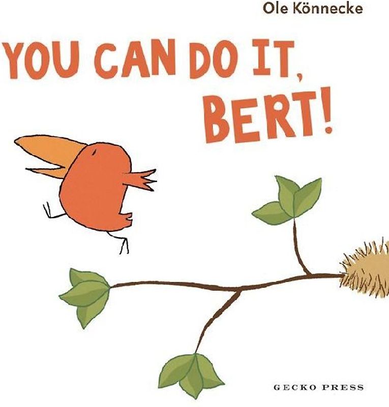 You Can Do It, Bert!