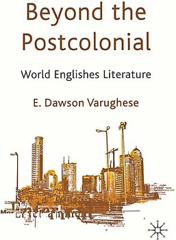 Beyond the Postcolonial