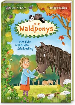 Die Waldponys (Band 2) – Vier Hufe retten den Schulausflug