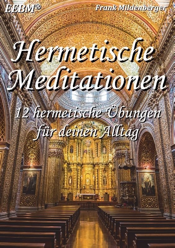 Hermetische Meditationen