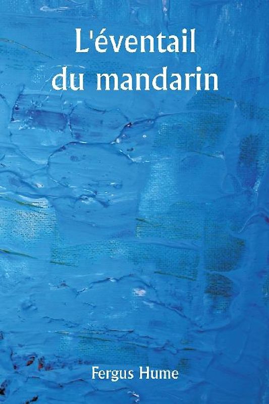 L'éventail du mandarin