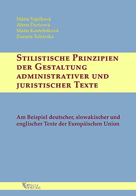 Stilistische Prinzipien der Gestaltung administrativer und juristischer Texte