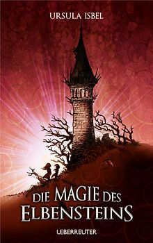 Die Magie des Elbensteins