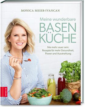 Meine wunderbare Basenküche