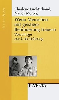 Wenn Menschen mit geistiger Behinderung trauern.