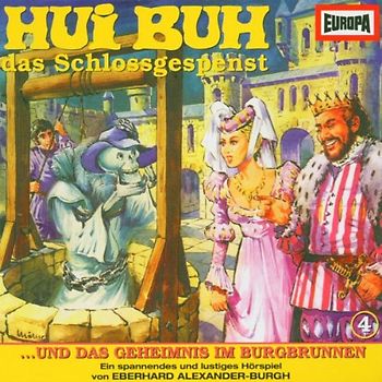 Hui Buh 4 - Hui Buh - Folge 4: Geheimnis im Burgbrunnen